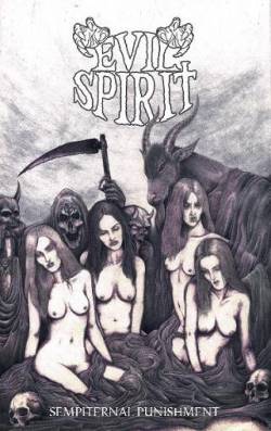 Evil Spirit : Sempiternal Punishment